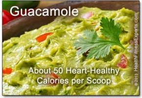 About 50 heart-healthy calories in each guacamole scoop